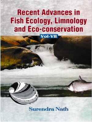 cover image of Recent Advances In Fish Ecology, Limnology and Eco-Conservation